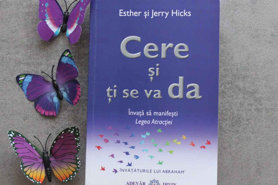 Cere și ți se va da de Esther și Jerry Hicks
