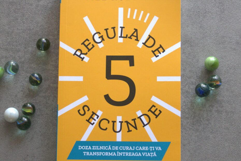 Regula De 5 Secunde De Mel Robbins
